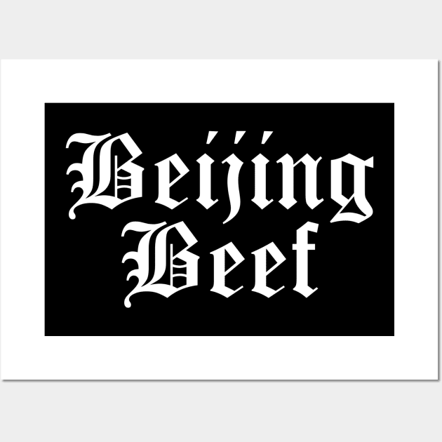 Beijing Beef (old english) Wall Art by blueversion